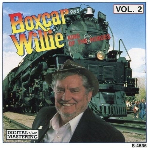Boxcar Willie/King Of The Hoboes Vol. 2